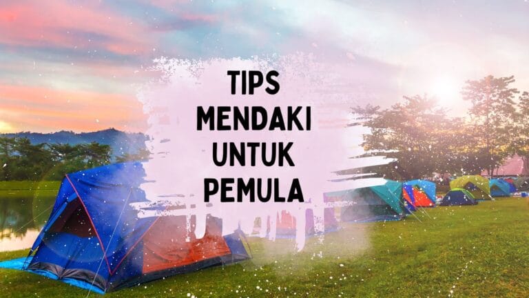 Tips mendaki untuk pemula
